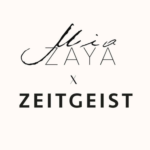 MiaZAYA Zeitgeist